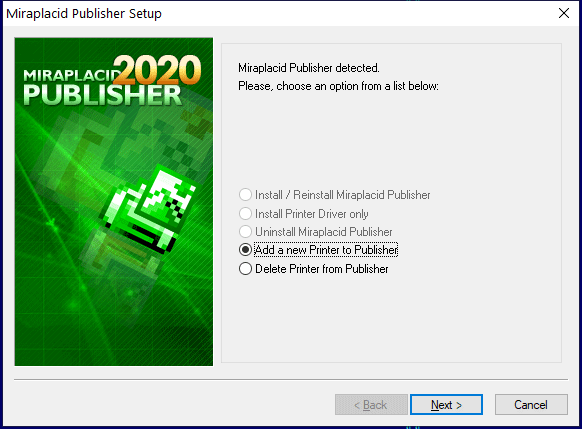 Miraplacid Publisher : AddPrinter Step 1/2