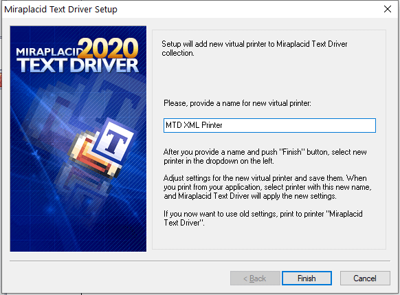 Miraplacid Text Driver : AddPrinter Step 2/2