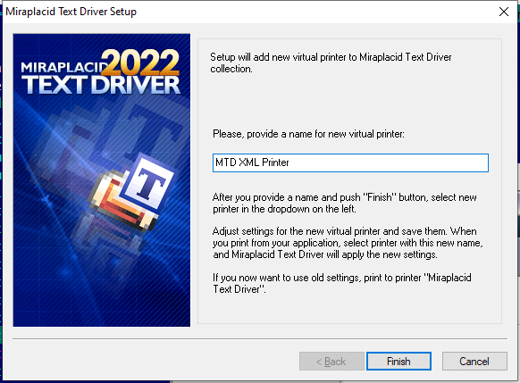 Miraplacid Text Driver : AddPrinter Step 2/2