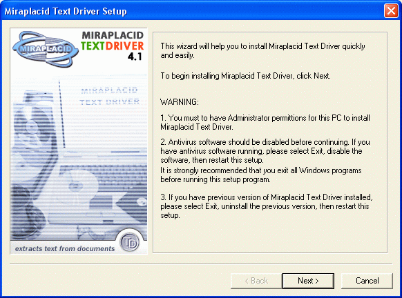 Miraplacid Text Driver : Installation Step 1/5