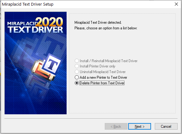 Miraplacid Text Driver : DeletePrinter Step 1/2