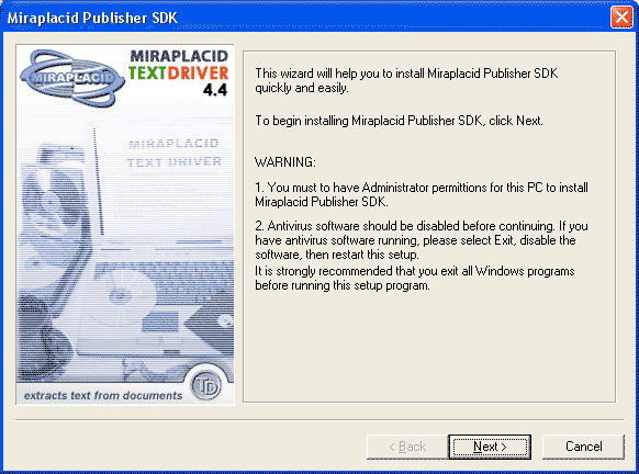 Miraplacid Text Driver SDK : Installation Step 1/4