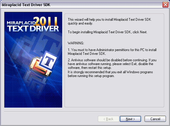 Miraplacid Text Driver : Installation Step 1/5