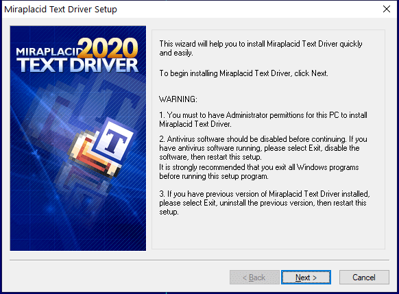 Miraplacid Text Driver : Installation Step 1/5