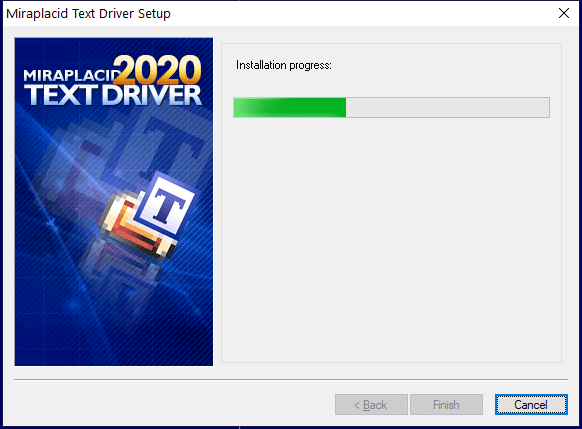 Miraplacid Text Driver : Installation Step 5/5